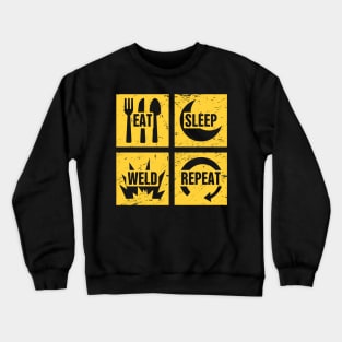 Eat, Sleep, Weld | Funny Welder Gift Crewneck Sweatshirt